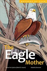 Eagle Mother: Volume 3 цена и информация | Книги для подростков и молодежи | 220.lv