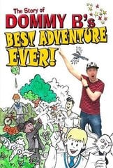 Best Adventure Ever! cena un informācija | Grāmatas pusaudžiem un jauniešiem | 220.lv