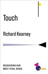 Touch: Recovering Our Most Vital Sense цена и информация | Исторические книги | 220.lv