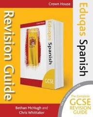 Eduqas GCSE Revision Guide Spanish цена и информация | Книги для подростков и молодежи | 220.lv