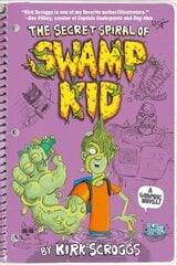 Secret Spiral of Swamp Kid цена и информация | Книги для подростков  | 220.lv