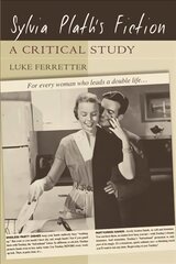 Sylvia Plath's Fiction: A Critical Study cena un informācija | Vēstures grāmatas | 220.lv