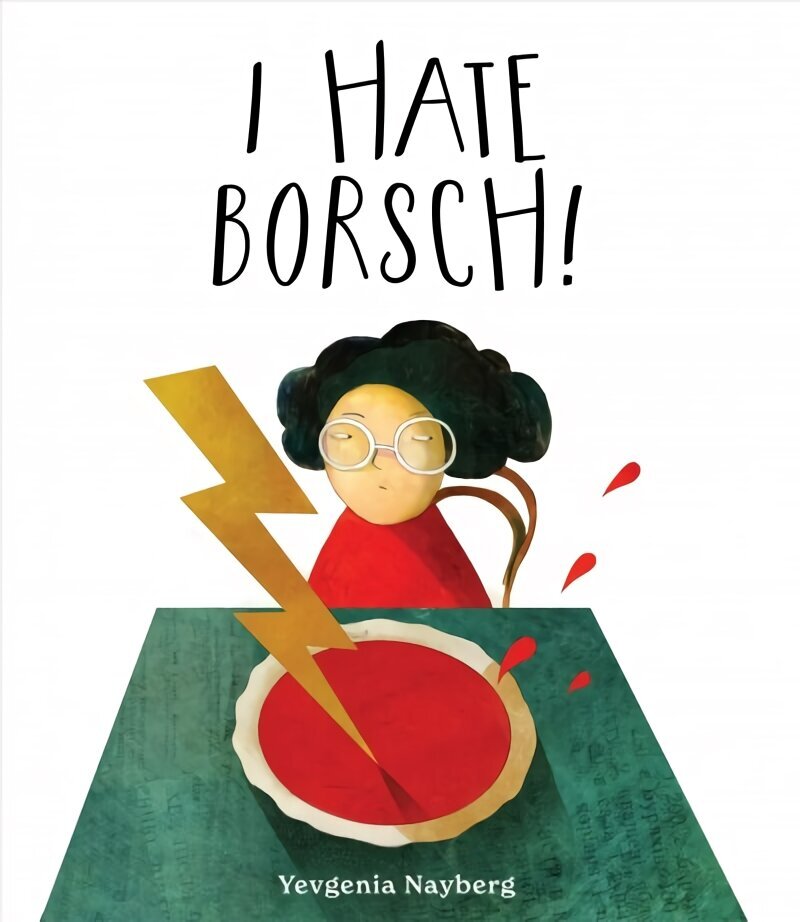 I Hate Borsch! цена и информация | Grāmatas pusaudžiem un jauniešiem | 220.lv