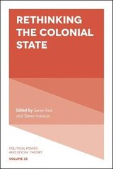 Rethinking the Colonial State цена и информация | Исторические книги | 220.lv