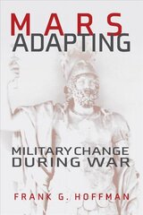 Mars Adapting: Military Change During War cena un informācija | Vēstures grāmatas | 220.lv