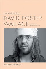 Understanding David Foster Wallace 2nd Revised edition цена и информация | Исторические книги | 220.lv