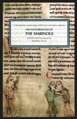 Four Branches of The Mabinogi: A Broadview Anthology of British Literature Edition cena un informācija | Vēstures grāmatas | 220.lv