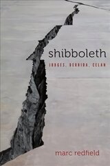 Shibboleth: Judges, Derrida, Celan cena un informācija | Vēstures grāmatas | 220.lv