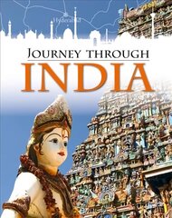 Journey Through: India cena un informācija | Grāmatas pusaudžiem un jauniešiem | 220.lv
