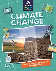 Map Your Planet: Climate Change цена и информация | Книги для подростков и молодежи | 220.lv