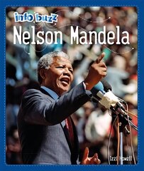 Info Buzz: Black History: Nelson Mandela Illustrated edition cena un informācija | Grāmatas pusaudžiem un jauniešiem | 220.lv