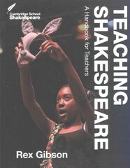 Teaching Shakespeare: A Handbook for Teachers 2nd Revised edition, Teaching Shakespeare: A Handbook for Teachers цена и информация | Книги для подростков и молодежи | 220.lv