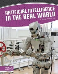 Artificial Intelligence: Artificial Intelligence in the Real World цена и информация | Книги для подростков и молодежи | 220.lv
