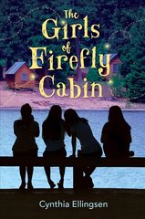 Girls of Firefly Cabin cena un informācija | Grāmatas pusaudžiem un jauniešiem | 220.lv