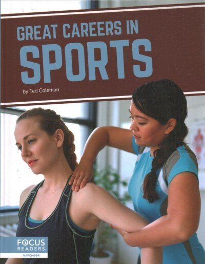 Great Careers in Sports cena un informācija | Grāmatas pusaudžiem un jauniešiem | 220.lv