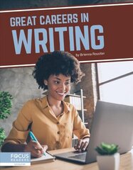 Great Careers in Writing цена и информация | Книги для подростков и молодежи | 220.lv