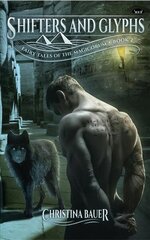 Shifters and Glyphs: Book 2 in the Fairy Tales of the Magicorum cena un informācija | Grāmatas pusaudžiem un jauniešiem | 220.lv