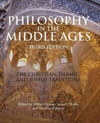 Philosophy in the Middle Ages: The Christian, Islamic, and Jewish Traditions 3rd Revised edition cena un informācija | Vēstures grāmatas | 220.lv