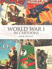 World War I in Cartoons cena un informācija | Vēstures grāmatas | 220.lv