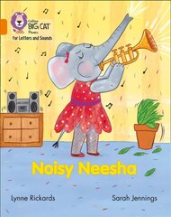Noisy Neesha: Band 06/Orange цена и информация | Книги для подростков и молодежи | 220.lv