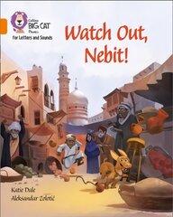 Watch Out, Nebit!: Band 06/Orange цена и информация | Книги для подростков и молодежи | 220.lv
