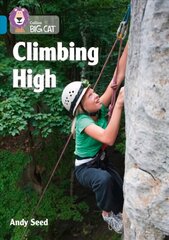 Climbing High: Band 13/Topaz цена и информация | Книги для подростков и молодежи | 220.lv