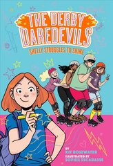 Shelly Struggles to Shine (The Derby Daredevils Book #2) cena un informācija | Grāmatas pusaudžiem un jauniešiem | 220.lv