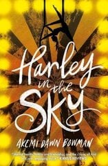 Harley in the Sky цена и информация | Книги для подростков и молодежи | 220.lv