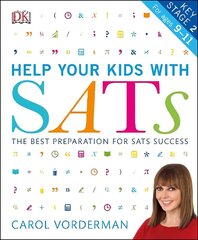 Help your Kids with SATs, Ages 9-11 (Key Stage 2): The Best Preparation for SATs Success цена и информация | Книги для подростков и молодежи | 220.lv