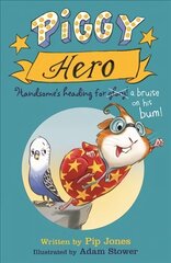 Piggy Hero Main цена и информация | Книги для подростков и молодежи | 220.lv