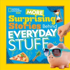 More Surprising Stories Behind Everyday Stuff cena un informācija | Grāmatas pusaudžiem un jauniešiem | 220.lv