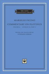 Commentary on Plotinus: <i>Ennead III</i>, Part 1, Volume 4 цена и информация | Исторические книги | 220.lv