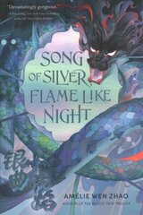 Song of Silver, Flame Like Night цена и информация | Книги для подростков и молодежи | 220.lv