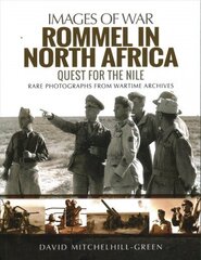 Rommel in North Africa: Quest for the Nile cena un informācija | Vēstures grāmatas | 220.lv