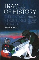 Traces of History: Elementary Structures of Race цена и информация | Исторические книги | 220.lv