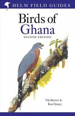 Field Guide to the Birds of Ghana: Second Edition 2nd edition цена и информация | Энциклопедии, справочники | 220.lv