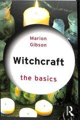 Witchcraft: The Basics cena un informācija | Vēstures grāmatas | 220.lv