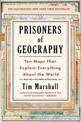 Prisoners of Geography: Ten Maps That Explain Everything about the World цена и информация | Развивающие книги | 220.lv