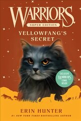 Warriors Super Edition: Yellowfang's Secret cena un informācija | Grāmatas pusaudžiem un jauniešiem | 220.lv