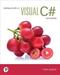 Starting out with Visual C# 5th edition cena un informācija | Ekonomikas grāmatas | 220.lv