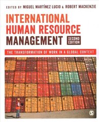 International Human Resource Management: The Transformation of Work in a Global Context 2nd Revised edition цена и информация | Книги по экономике | 220.lv