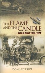 Flame and the Candle: The Flame and the Candle cena un informācija | Vēstures grāmatas | 220.lv