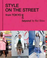 Style on the Street: From Tokyo and Beyond cena un informācija | Mākslas grāmatas | 220.lv