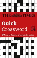 Times Quick Crossword Book 14: 80 World-Famous Crossword Puzzles from the Times2, Book 14 cena un informācija | Grāmatas par veselīgu dzīvesveidu un uzturu | 220.lv