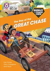 Shinoy and the Chaos Crew: The Day of the Great Chase: Band 09/Gold, Shinoy and the Chaos Crew: The Day of the Great Chase: Band 09/Gold cena un informācija | Grāmatas par veselīgu dzīvesveidu un uzturu | 220.lv