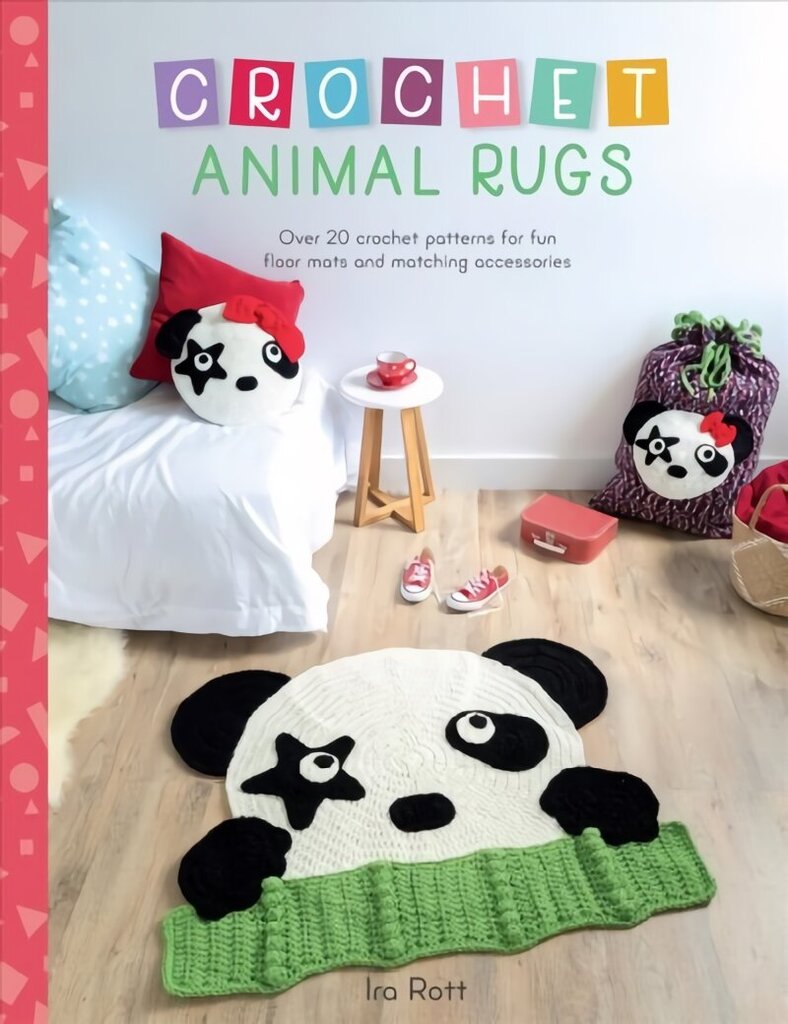 Crochet Animal Rugs: Over 20 crochet patterns for fun floor mats and matching accessories цена и информация | Grāmatas par veselīgu dzīvesveidu un uzturu | 220.lv