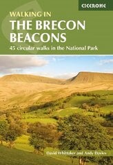 Walking in the Brecon Beacons: 45 circular walks in the National Park 3rd Revised edition цена и информация | Книги о питании и здоровом образе жизни | 220.lv