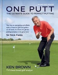 One Putt: The ultimate guide to perfect putting cena un informācija | Grāmatas par veselīgu dzīvesveidu un uzturu | 220.lv