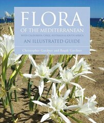 Flora of the Mediterranean: An Illustrated Guide цена и информация | Книги о питании и здоровом образе жизни | 220.lv