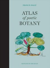 Atlas of Poetic Botany цена и информация | Книги о питании и здоровом образе жизни | 220.lv